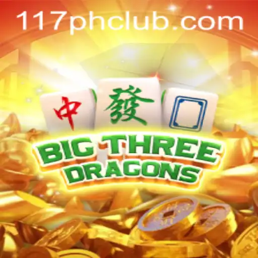 Unveiling 'BigThreeDragons' at 117PH CLUB: A Comprehensive Guide