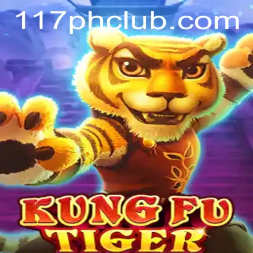 Unveiling KungFuTiger: The Thrilling Martial Arts Experience by 117PH CLUB